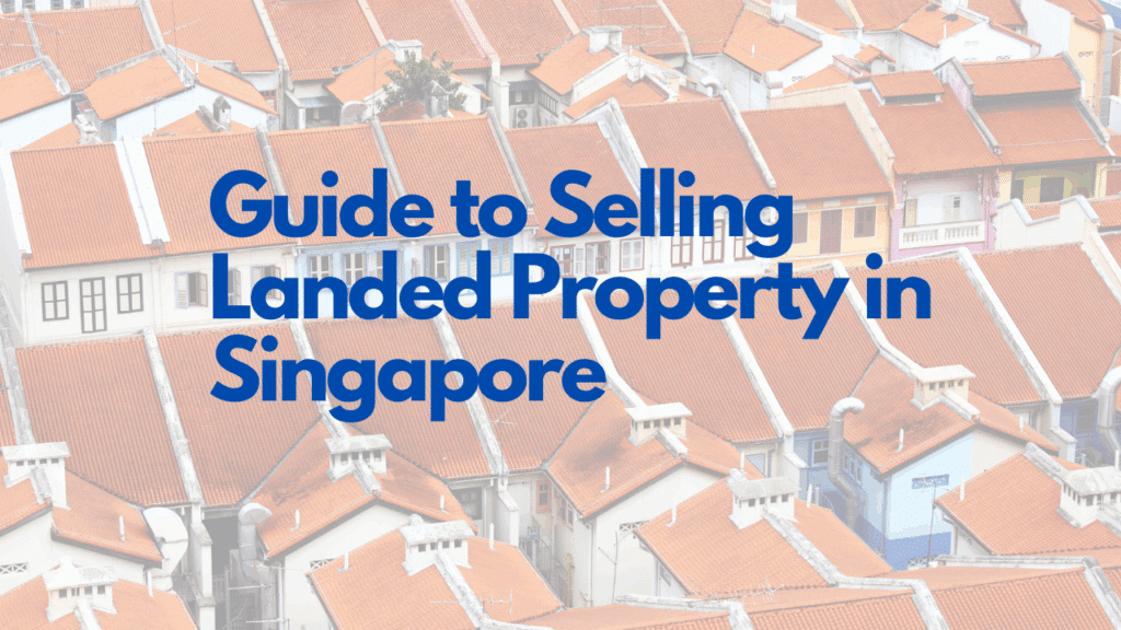 Selling Landed Property Singapore